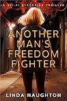 Another Man's Fre...