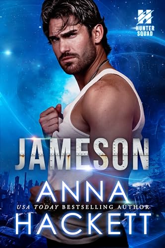 Jameson (Hunter Squad Book 1)
