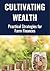 Cultivating Wealth: A Begin...