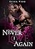 Never Love Again: Temptation 1
