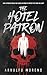 The Hotel Patron by Arnulfo Moreno