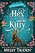 Hex and the Kitty: A Paranormal Small Town Cozy Shifter Romance Series - with Heat (Whispering Pines Book 9)