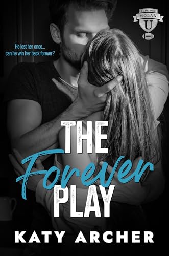 The Forever Play (Nolan U Football, #1)