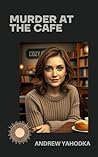Murder at the Cafe
