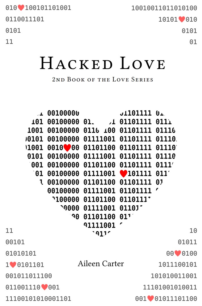 Hacked Love (The Love Series #2)