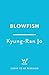 Blowfish: An award-winning and movingly introspective exploration of life, art and love from South Korea