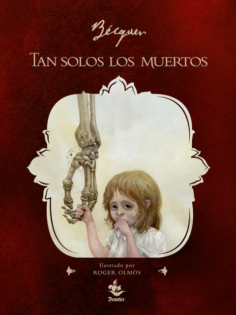 Tan solos los muertos: Rima LXXIII