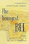 The Youngest Bee:...
