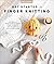 Get Started in Finger Knitting by Sabrina-Rose Benedict