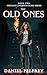 The Old Ones: Book Two of t...