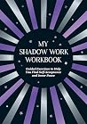 My Shadow Work Wo...