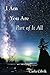 I Am, You Are, Part of it All