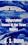 Sleepstalker: House of the Three Moons [alt art edition]