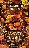 Woven by Gold by Elizabeth Helen