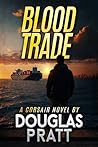 Blood Trade: A Co...