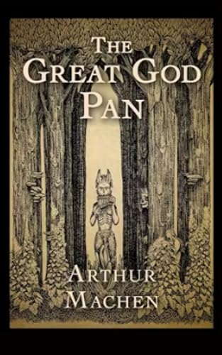 The Great God Pan: A Tale of Mystery and Horror
