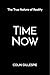 Time Now: The True Nature of Reality