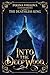 Into the Deep Wood: The Deathless King (Into the Deep Wood - A (Slow Burn) Fantasy Romance Series Book 4)