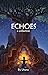 Echoes by Utunu Echoes by Utunu