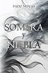Sombra y Niebla (Brillo y Sombra) (Spanish Edition)