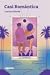 Casi romántica