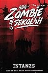 Ada Zombie Di Sek...