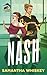 Nash (Bangor Badgers, #2)