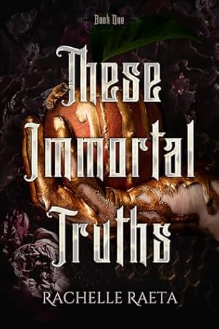 These Immortal Truths (Peaches & Honey #1)