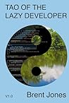 Tao of the Lazy Developer Tao of the Lazy Developer