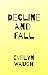 Decline and Fall
