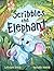 Scribbles The Elephant by S. Michael Smith