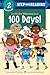 100 Days! (An All Are Welcome Early Reader) (Step into Reading)