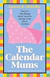The Calendar Mums by Lauren K. McKellar