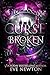 Curse Broken: paranormale Reverse-Harem-Akademie (Verfluchter Abstieg 3) (German Edition)