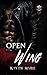 Open Wing (Infinity Wing MC Book 1)