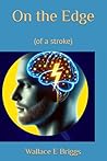 On the Edge: (of a Stroke)