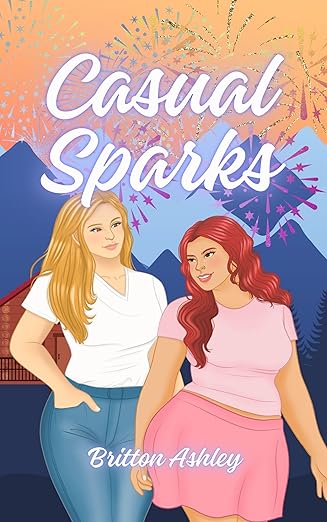 Casual Sparks (The Rockies Romance Series Book 2)