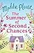 The Summer of Second Chances: The Laugh-out-Loud Romcom Perfect for Your Summer Holidays