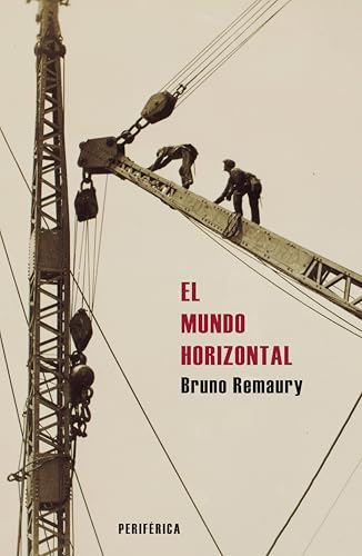 El mundo horizontal (Kindle Edition)