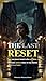 The Last Reset: Time was ne...