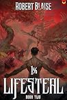 1% Lifesteal (Volume 2) by Robert Blaise
