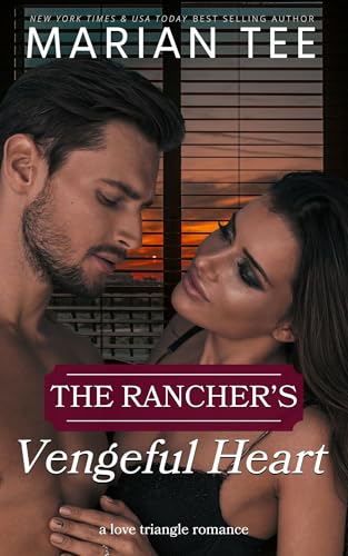 The Rancher's Vengeful Heart (Billionaires of Evergreen, Texas)