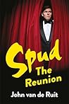 Spud: The Reunion: The Hilarious Coming-of-Age, Number One South African Bestseller from John van de Ruit Book cover for Spud: The Reunion: The Hilarious Coming-of-Age, Number One South African Bestseller from John van de Ruit