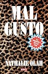 Mal gusto: La pol...