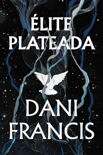 Portada de Élite plateada, de Dani Francis