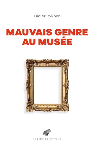 Mauvais genre au musée (Kindle Edition)