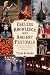 Useless Knowledge About Ancient Festivals by TALON REDFORD
