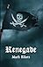 Renegade (The Golden Age of Piracy Book 1)