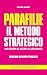 PARAFILIE: IL METODO STRATE...