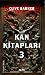 Kan Kitapları 3 (Kan Kitapları #3)